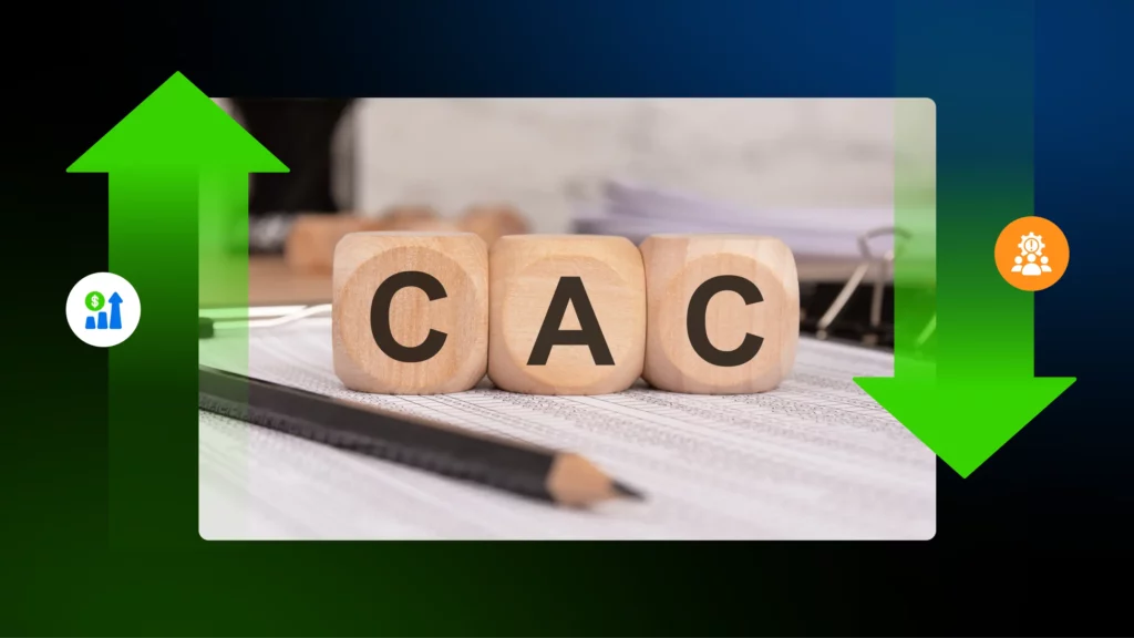 Customer Acquisition Cost